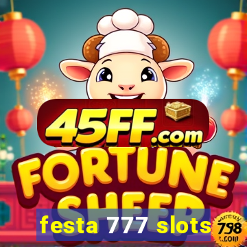 festa 777 slots